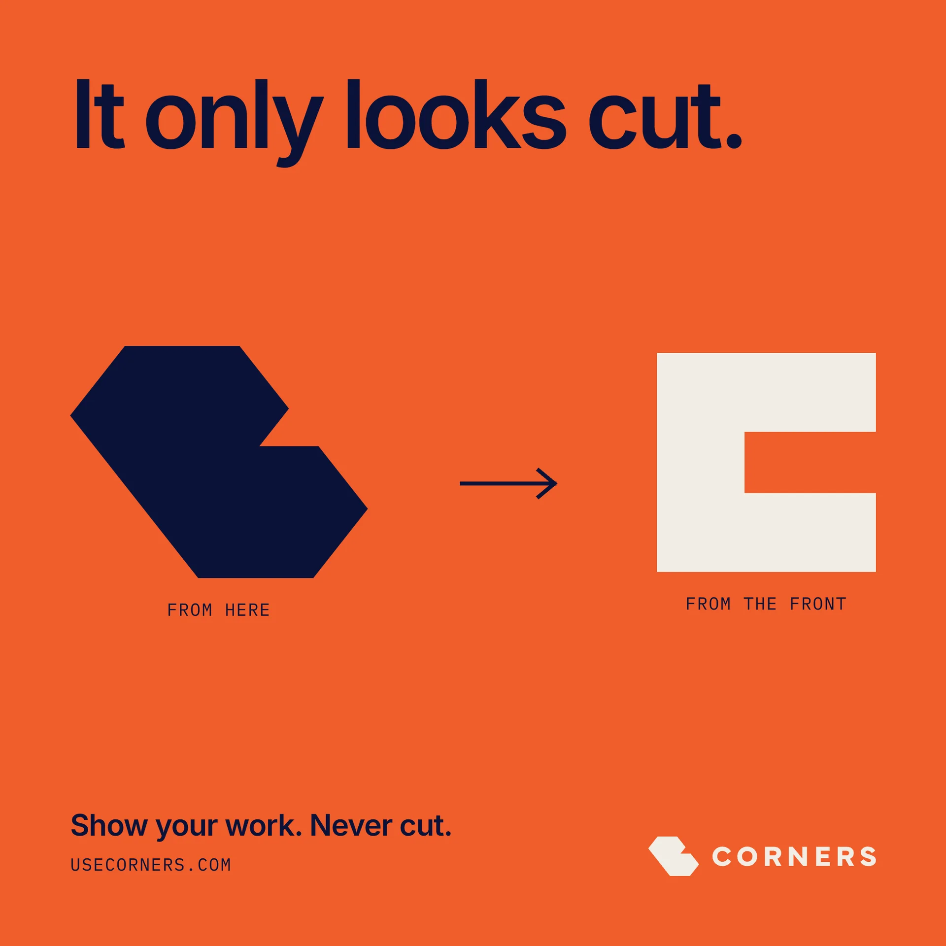 Corners launch post on Signal orange: It only looks cut. The flat mark, an arrow, and the square C seen from the front