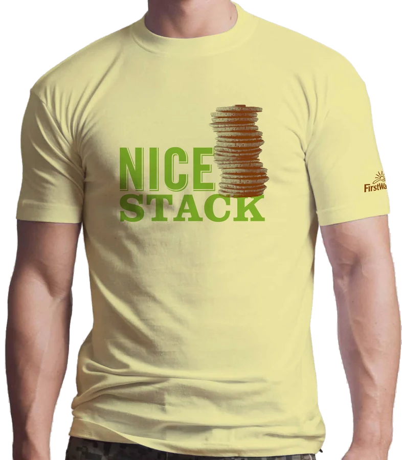 First Watch T-shirt: Nice stack
